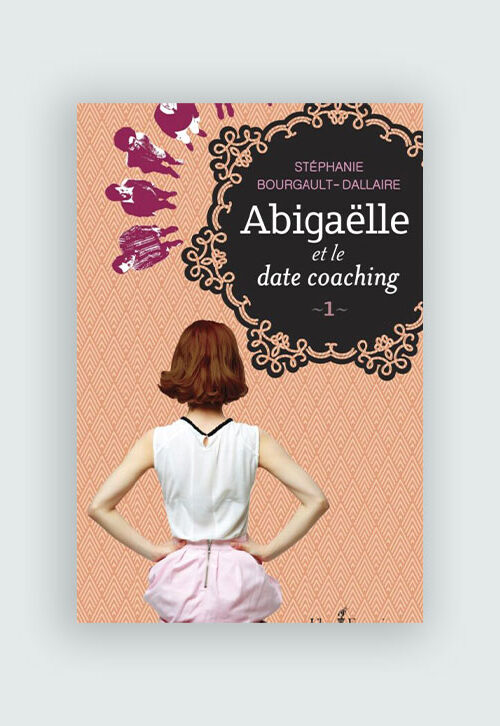 Abigaëlle et le date coaching - 1 -