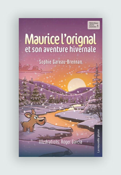 Maurice l’orignal et son aventure hivernale