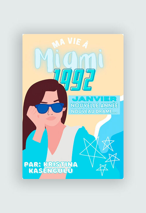 Ma vie à Miami 1992