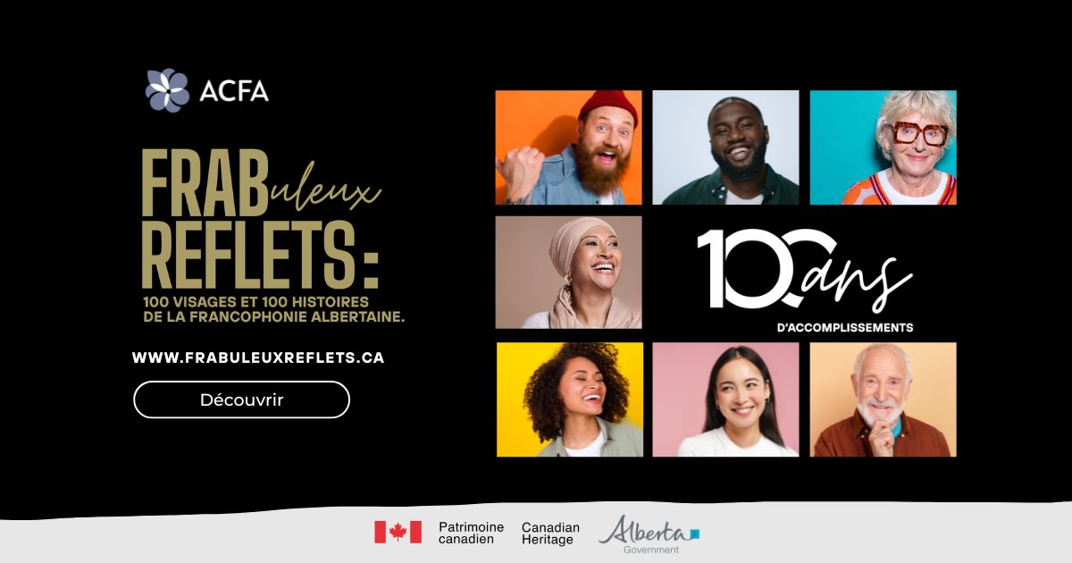FRABuleux reflets : 100 visages et 100 histoires de la francophonie albertaine